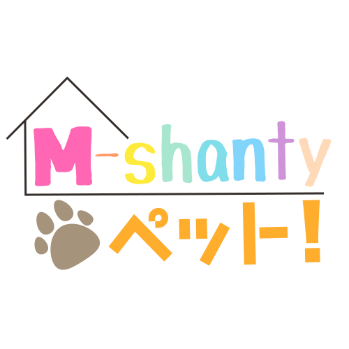 M-shanty●ペット!